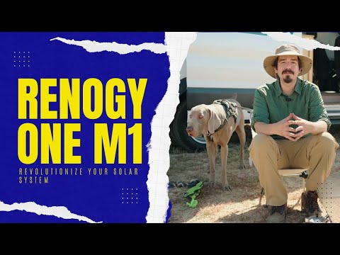 Revolutionize Your Solar System with Renogy ONE M1: The Future of Off-Grid Living