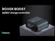 Meet the ROVER BOOST charge controller